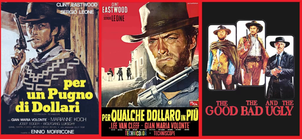 La trilogia del dollaro di Sergio Leone, con Clint Eastwood